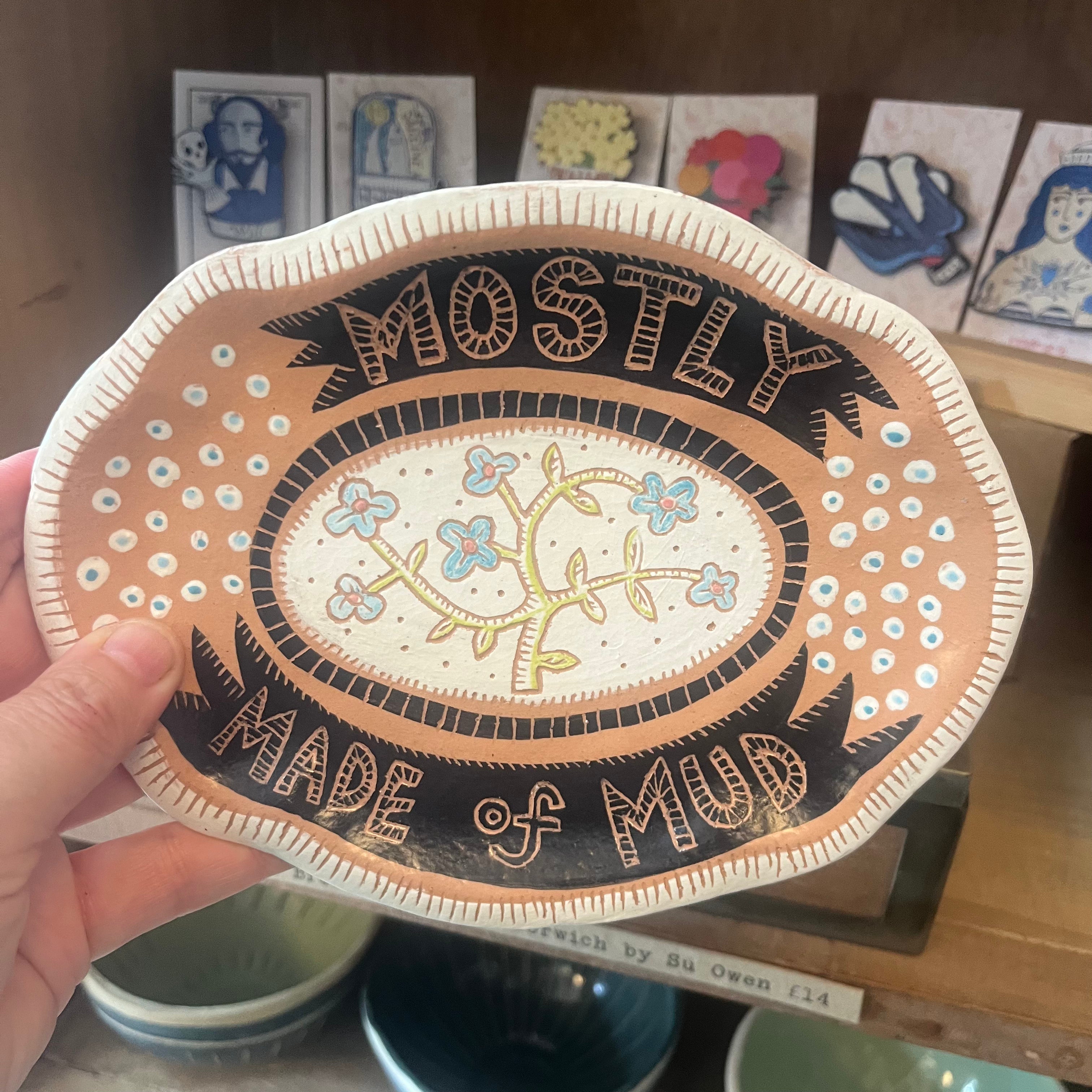 'Mostly Made of Mud' One-Off Scraffito Plate